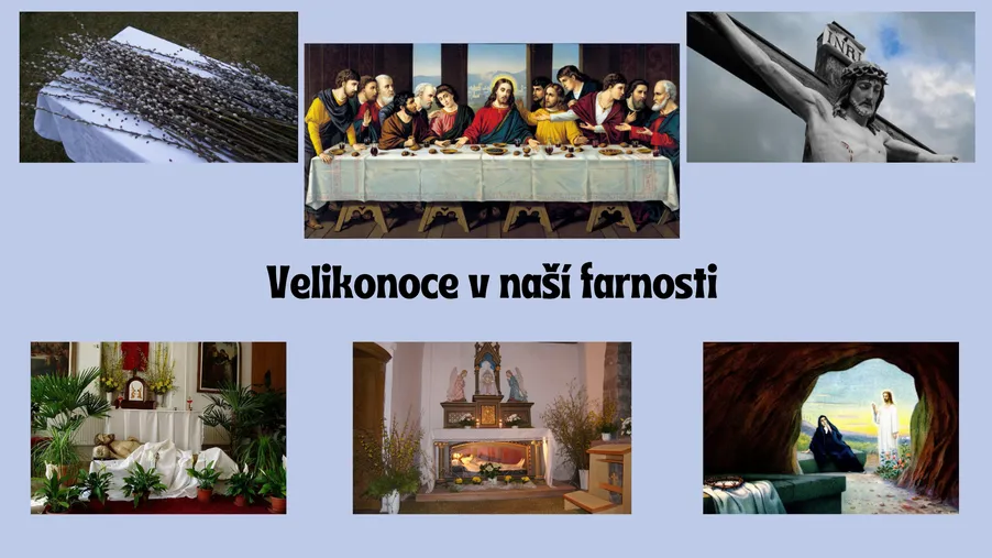 Velikonoce 2026 v naší farnosti